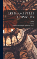 Les Imams Et Les Derviches