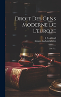 Droit Des Gens Moderne De L'europe