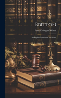 Britton; an English Translation and Notes