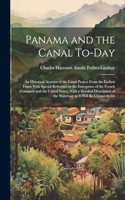 Panama and the Canal To-day