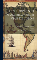 Descubrimiento De America Primer Viaje De Colon