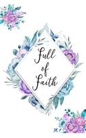 Full of Faith: (My Faith Journal Series Volume 1)