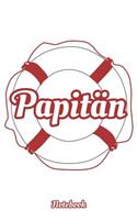 Papitän Notebook: Blanko A5 Notizbuch für alle Kapitäne mit Kind - auch Papitän genannt