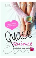 Quase Quinze