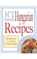 My favorite Hungarian recipes