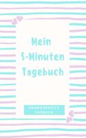 Mein 5-Minuten Tagebuch Dankbarkeitstagebuch