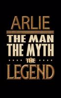 Arlie The Man The Myth The Legend