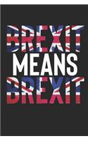 Brexit Means Brexit