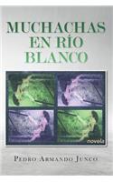 Muchachas en Río Blanco