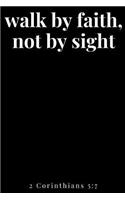 Walk by Faith, Not by Sight 2 Corinthians 5