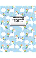 Handwriting Practice Paper Workbook: Cute Unicorn Matte Cover Large 8.5 x 11 Blank Lined Sheets Journal Notebook for Writing Improvement Exercises - Perfect for Preschool, Kindergarten,