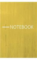 Notebook: Simple Lined Writing Journal / Study / Diary / Thoughts / Motivation / Fitness / Training Log / Work / Gift / 120 Page / 6 x 9 / Yellow Grunge Backg