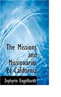 Missions and Missionaries of California, Index to Volumes II - IV: (English)
