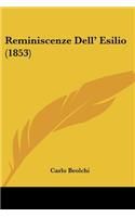 Reminiscenze Dell' Esilio (1853): (Italian)