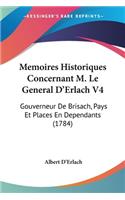 Memoires Historiques Concernant M. Le General D'Erlach V4