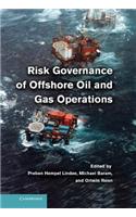 Risk Governance of Offshore Oil and Gas Operations