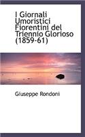 I Giornali Umoristici Fiorentini del Triennio Glorioso (1859-61)
