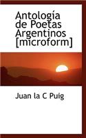 Antolog a de Poetas Argentinos [Microform]