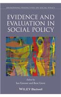 Evidence and Evaluation in Social Policy