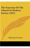 Function Of The Church In Modern Society (1911)