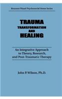 Trauma, Transformation, And Healing.