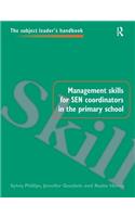 Management Skills for SEN Coordinators in the Primary School