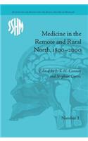 Medicine in the Remote and Rural North, 1800-2000