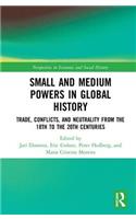 Small and Medium Powers in Global History