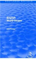English Word-Stress: (Routledge Revivals)