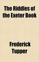 The Riddles of the Exeter Book: (English)