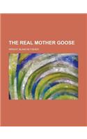 The Real Mother Goose