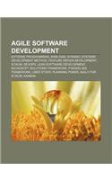 Agile Software Development: Extreme Programming, Wabi-Sabi, Dynamic Systems Development Method, Feature Driven Development, Scrum, Devops