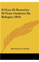 Il Fiore Di Rettorica Di Frate Guidotto Da Bologna (1824)