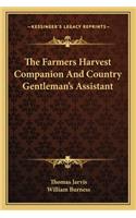 Farmers Harvest Companion and Country Gentleman's Assistant