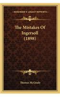 Mistakes of Ingersoll (1898)