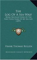 The Log of a Sea-Waif