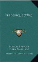 Frederique (1908)