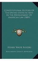 Constitutional History Of The United States As Seen In The Development Of American Law (1889)