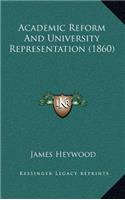 Academic Reform and University Representation (1860)