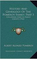 History And Genealogy Of The Pomeroy Family, Part 3