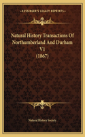 Natural History Transactions Of Northumberland And Durham V1 (1867)