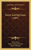 Travel And Big Game (1897)