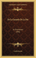 De La Garantie De La Dot