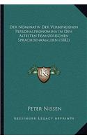 Der Nominativ Der Verbundenen Personalpronomina In Den Altesten Franzosischen Sprachdenkmalern (1882)