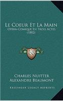Coeur Et La Main