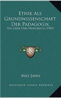 Ethik Als Grundwissenschaft Der Padagogik