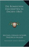 Die Romischen Inschriften in Dacien (1865)
