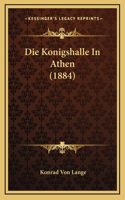 Die Konigshalle In Athen (1884)