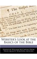 Webster's Look at the Basics of the Bible
