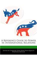 A Reference Guide to Power in International Relations